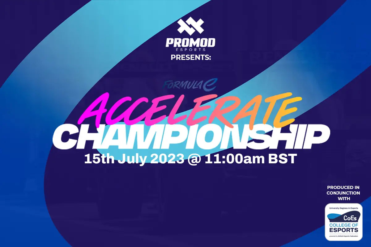 Image depicts the main graphic for the FormulaE Accelerate Championship, with the Promod Esports logo at the top of the image. In the bottom right sits the University Campus of Esports logo.